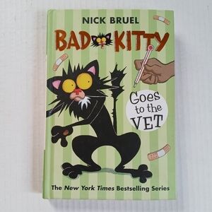 Bad Kitty Goes to the Vet Hardcover 2016 Graphic Novel Nick Bruel